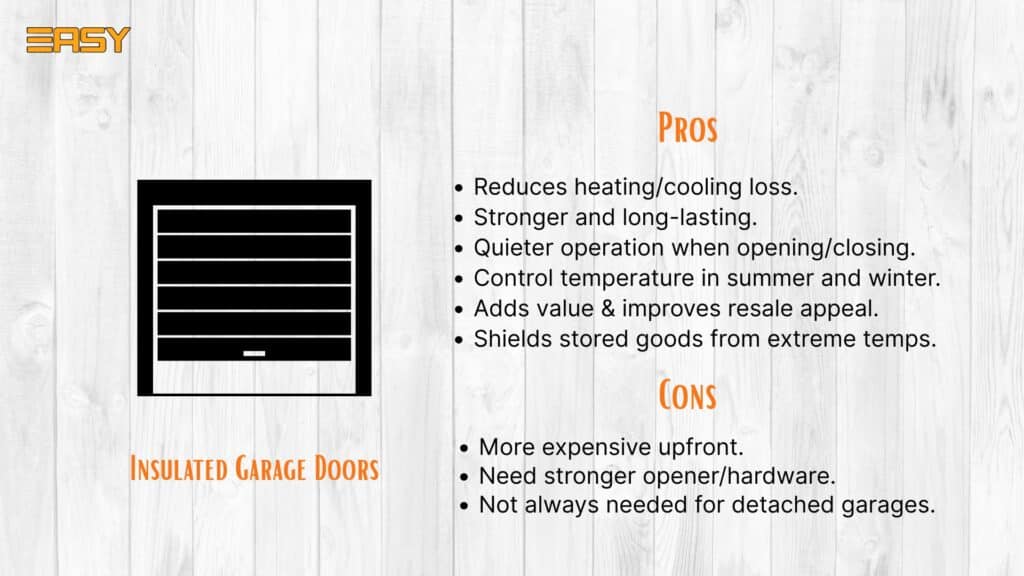 Insulated garage doors pros and cons