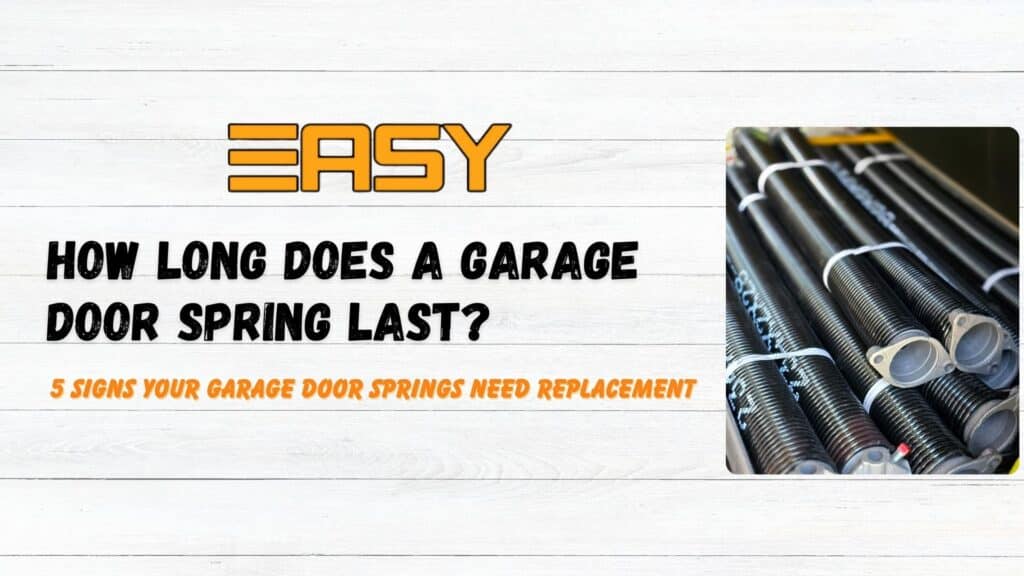 how long does a garage door spring last
