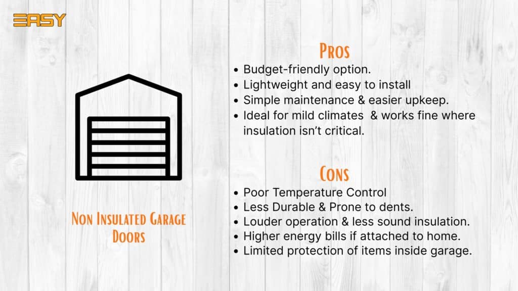 pros and cons of non insulated garage doors