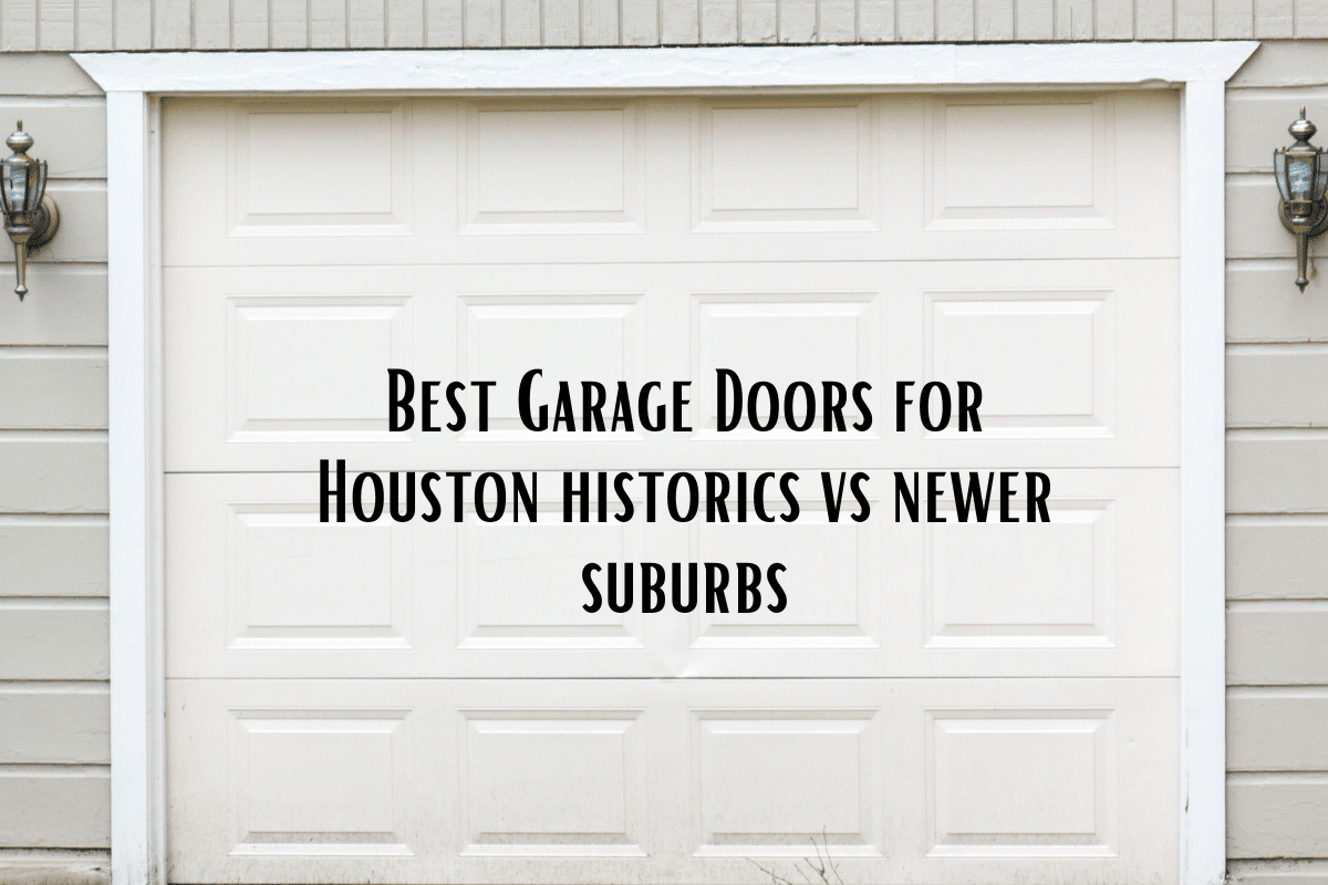 best garage doors for houston