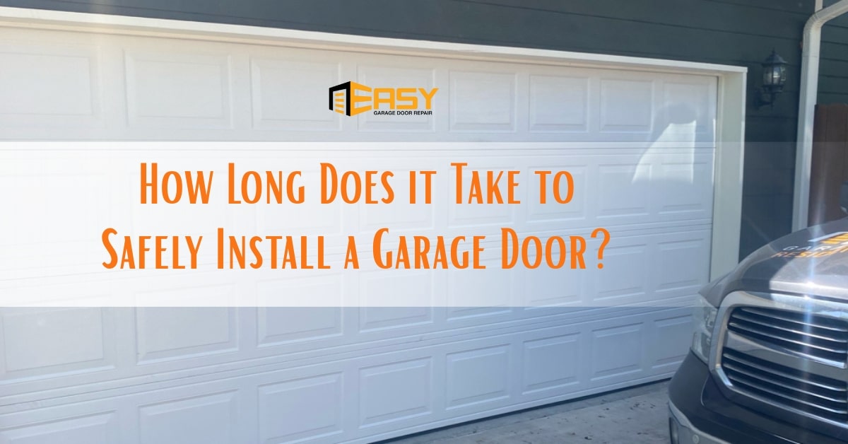 how long does it take to install a garage door