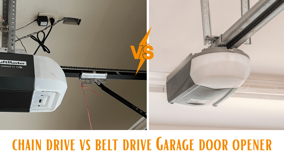 belt drive vs chain drive garage door opener
