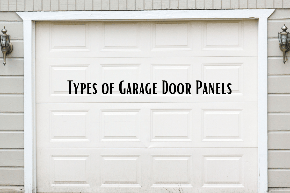 types of garage door panels
