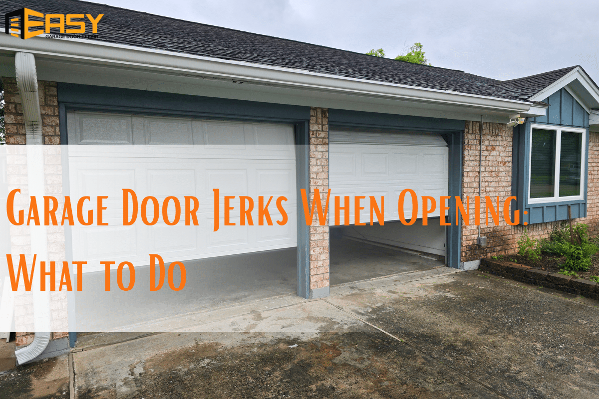 garage door jerks when opening