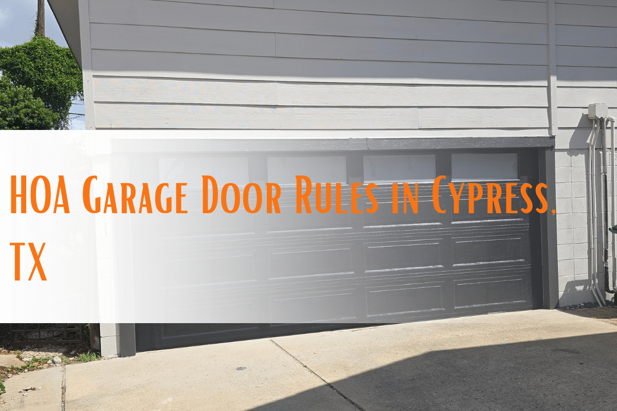 hoa garage door rules in cypress